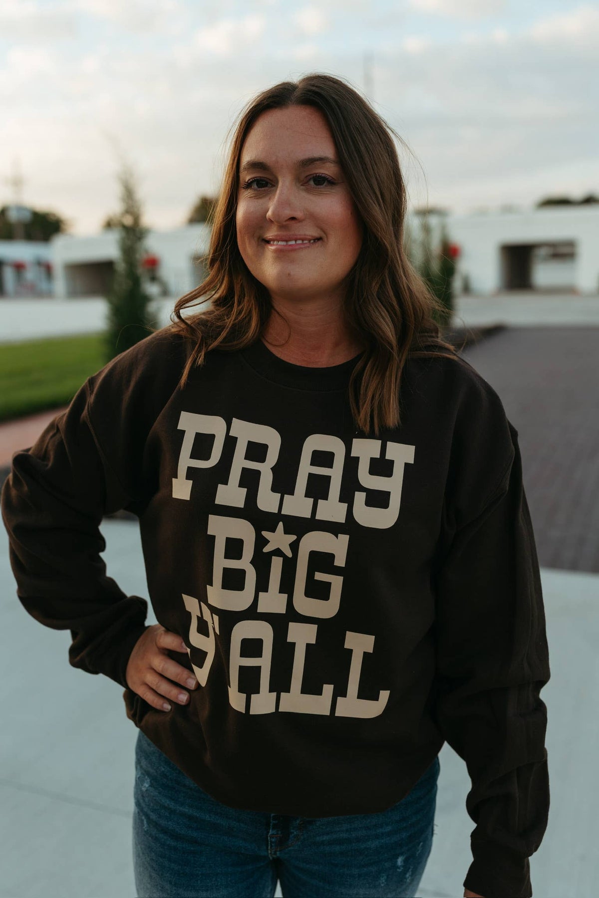 Pray Big Ya'll Sweatshirt