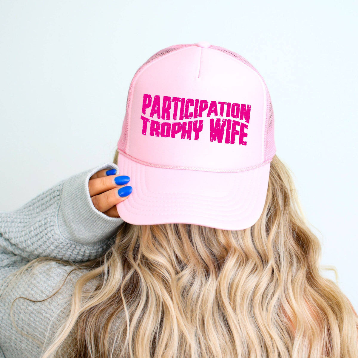 Participation Trophy Wife Trucker Hat